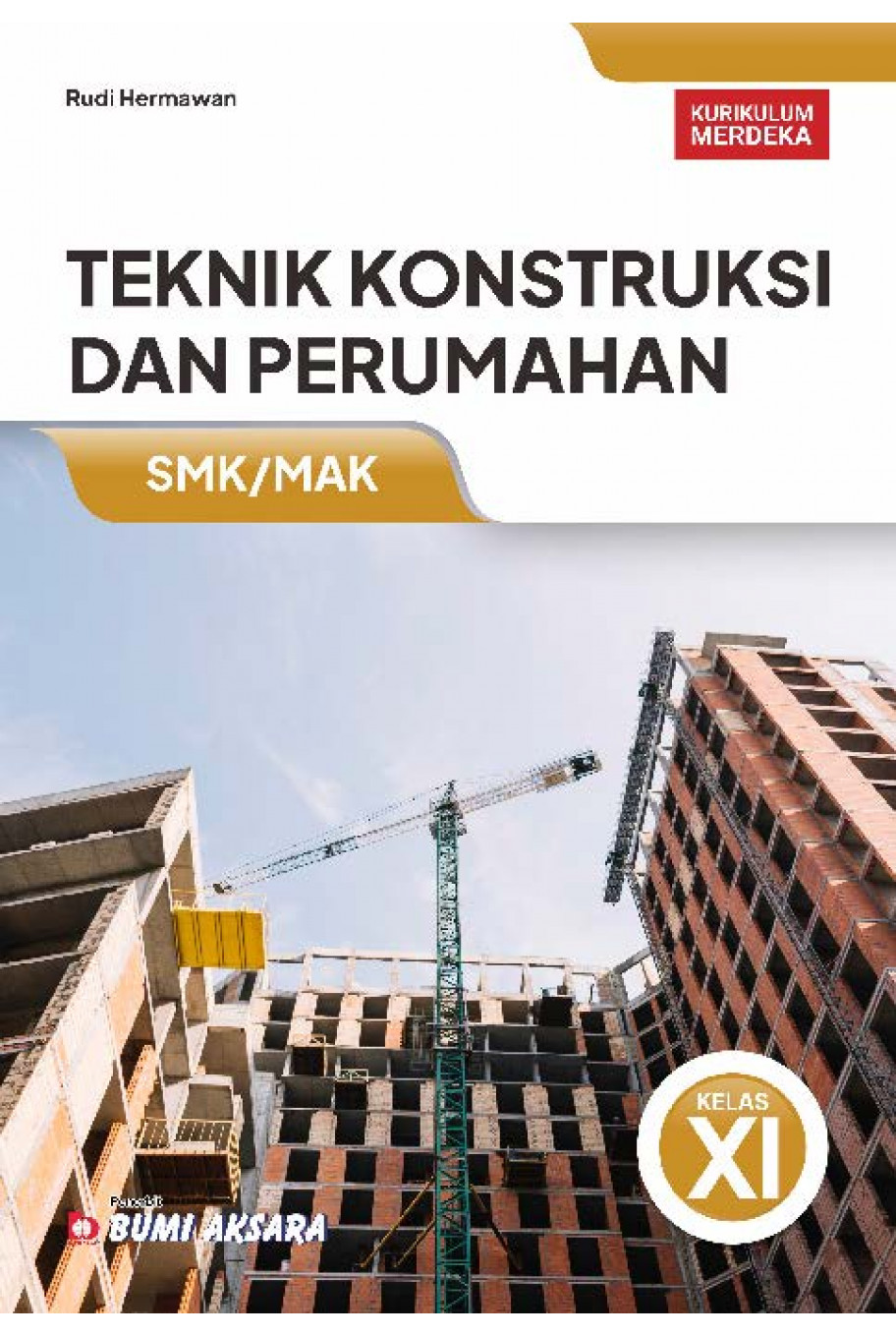 Teknik Konstruksi dan Perumahan SMK/MAK Kelas XI